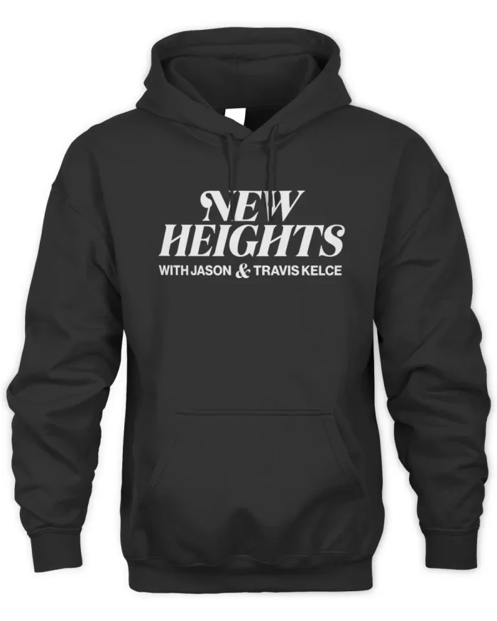 New Heights Podcast Hoodie - New Heights Merch