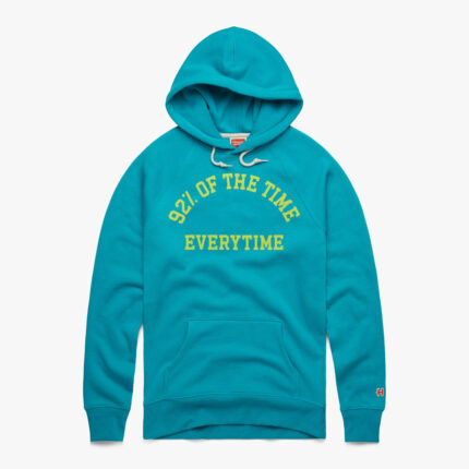 New Heights 92% Of The Time Hoodie - Teal Color